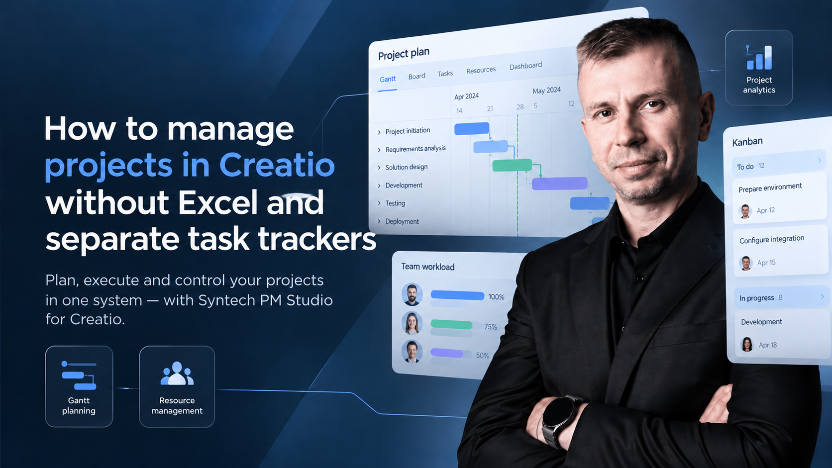 How to organize project management in Creatio without Excel and separate task trackers
